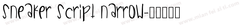 Sneaker Script Narrow字体转换